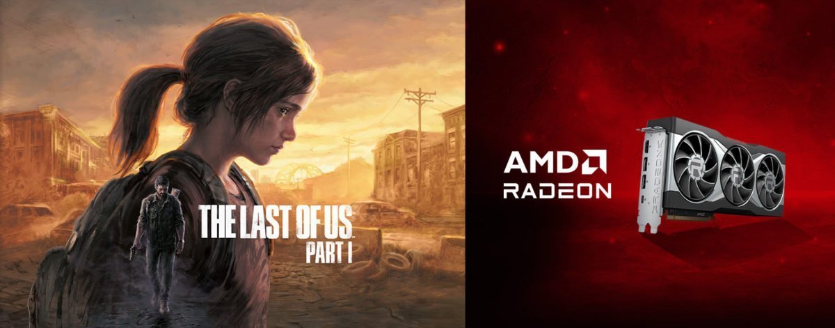 AMD Announces The Last of Us Part I Game Bundle & Great Pricing on Radeon RX 7900 XT